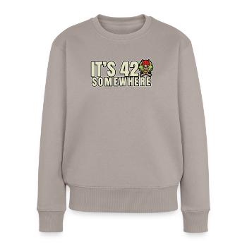 C’est 420 Somewhere Cannabis Weed Smoking THC Ganja - Pull Premium bio Femme - taupe - Devant - Julia (174cm)