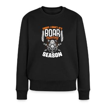Sorry I Can't Funny Wild Boar Hunting Humor for - Women's Premium Organic Jumper - black - Front - Julia (174cm)