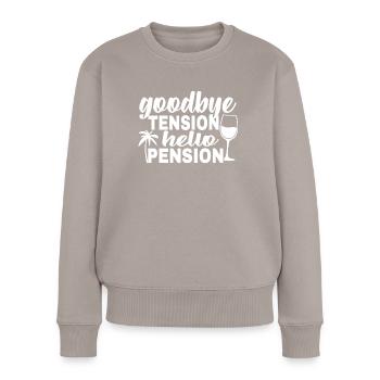 Goodbye Excitement Hello Pension Weinpalme - Women's Premium Organic Jumper - taupe - Front - Julia (174cm)