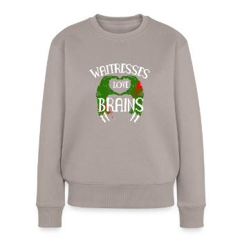 Waitresses Love Brains Shirt - Frauen Premium Bio Pullover - Taupe - Vorne - Julia (174cm)