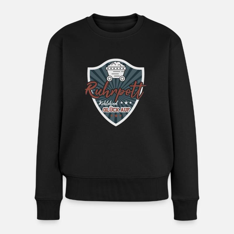 Ruhrpott Kohlekind Glück Auf Bergbau Kumpel - Frauen Premium Bio Pullover - Schwarz