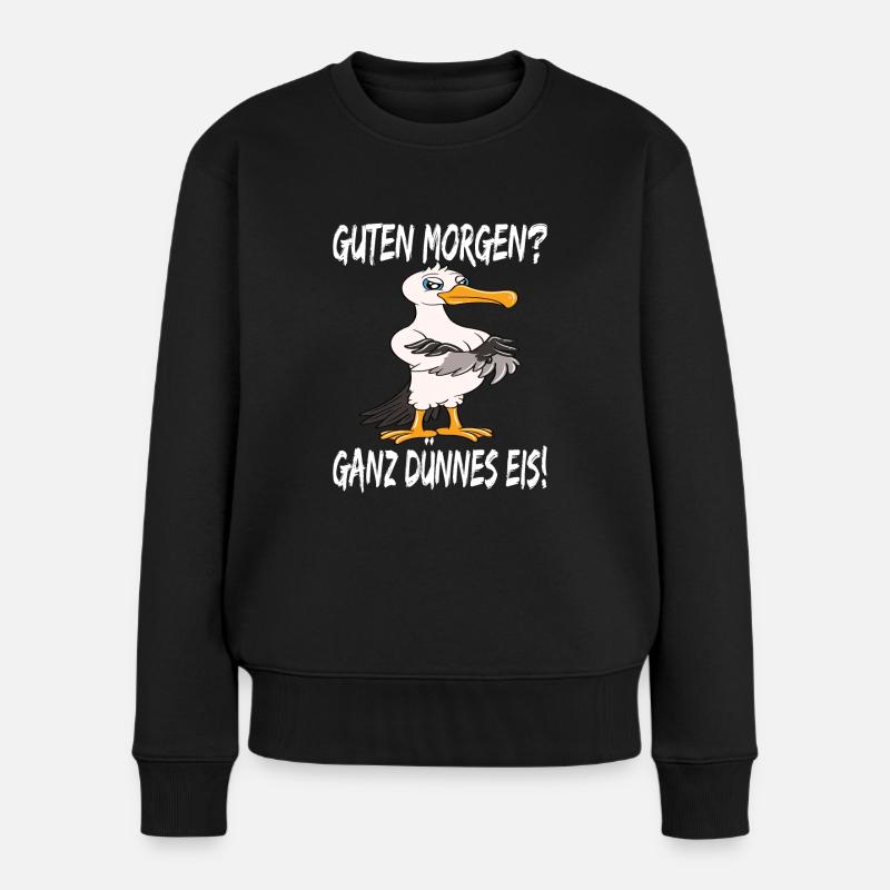 Morgenmuffel Möwe Guten Morgen Ganz Dünnes Eis - Frauen Premium Bio Pullover - Schwarz