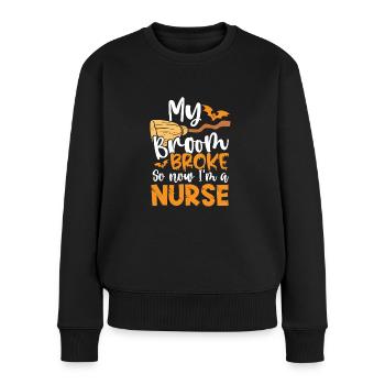 Broom broken am a nurse - Women's Premium Organic Jumper - black - Front - Julia (174cm)
