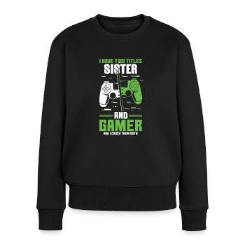 Two Titles Sister Gamer Video Game Lover Gaming - Frauen Premium Bio Pullover - Schwarz - Vorne - Julia (174cm)