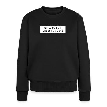 Mädchen Kleiden Sich Nicht Für Jungen Zitat Frau - Frauen Premium Bio Pullover - Schwarz - Vorne - Julia (174cm)