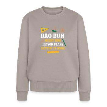 Bao Bun Messy Bun Lesson Plans Funny Teacher - Women's Premium Organic Jumper - taupe - Front - Julia (174cm)