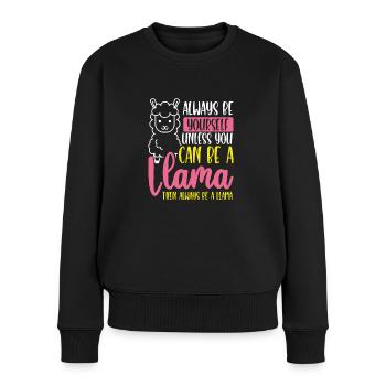 Then always be a llama - Women's Premium Organic Jumper - black - Front - Julia (174cm)