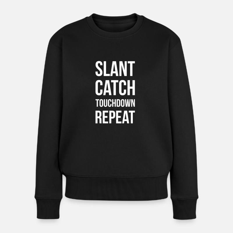 Slant Catch Touchdown Repeat Wild Receiver Shirt - Frauen Premium Bio Pullover - Schwarz