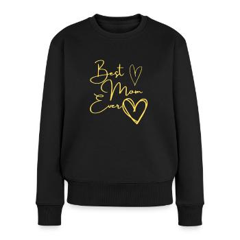 Best mom ever - Frauen Premium Bio Pullover - Schwarz - Vorne - Julia (174cm)