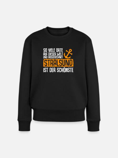 Stralsunder Spruch Stralsund - Frauen Premium Bio Pullover - Schwarz