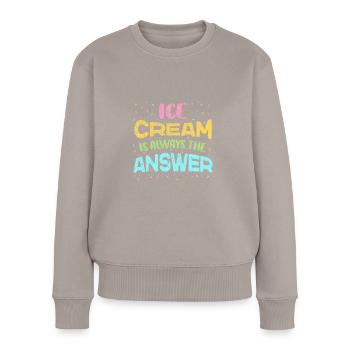 Eiscreme Lustige Sprüche Waffeleis Eis Essen - Frauen Premium Bio Pullover - Taupe - Vorne - Julia (174cm)