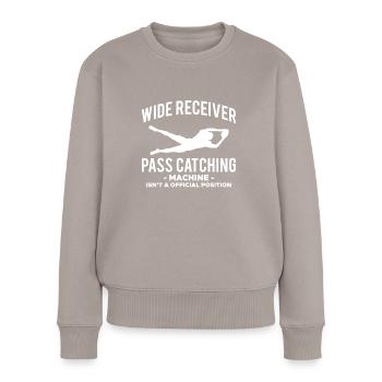 Wild Receiver Shirt Gift - Women's Premium Organic Jumper - taupe - Front - Julia (174cm)