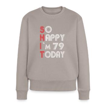 79 Geburtstag - Frauen Premium Bio Pullover - Taupe - Vorne - Julia (174cm)