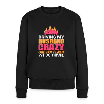 Driving my husband crazy one Flash at a time - Frauen Premium Bio Pullover - Schwarz - Vorne - Julia (174cm)