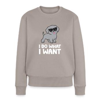 Weimaraner Welpe Ich mache was ich will Lustiger - Frauen Premium Bio Pullover - Taupe - Vorne - Julia (174cm)