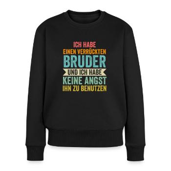 Bruder Schwester Geschwister Geschenk - Frauen Premium Bio Pullover - Schwarz - Vorne - Julia (174cm)