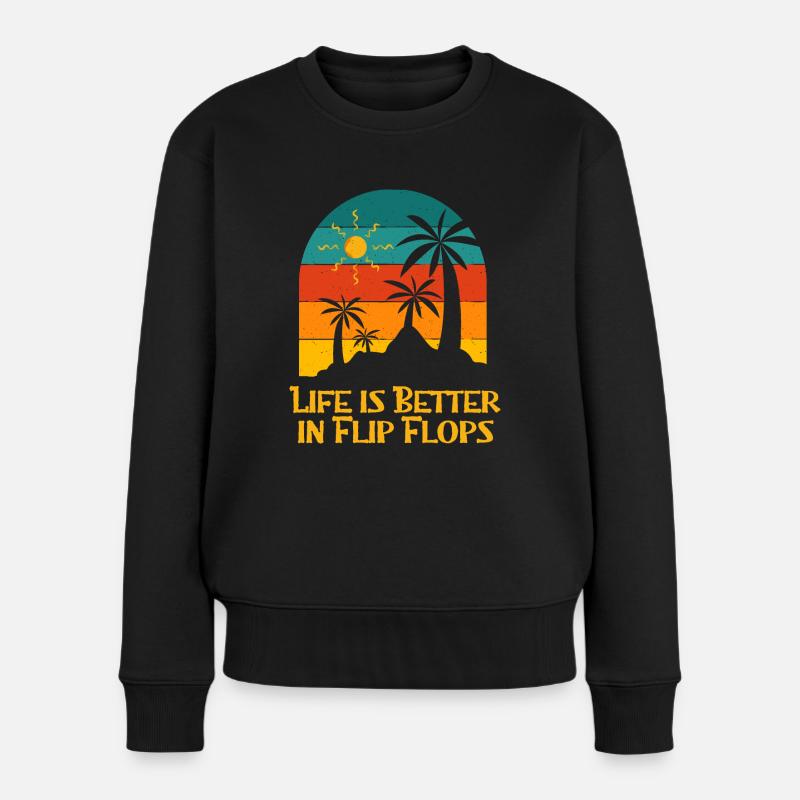 Life Is Better in Flip Flops Beach Summer Ocean - Frauen Premium Bio Pullover - Schwarz