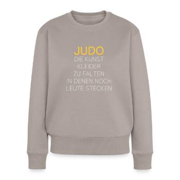 Judo die Kunst Kleider zu falten in denen noch - Frauen Premium Bio Pullover - Taupe - Vorne - Julia (174cm)