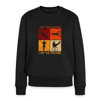 I Dont Need Machines Calisthenics - Women's Premium Organic Jumper - black - Front - Julia (174cm)