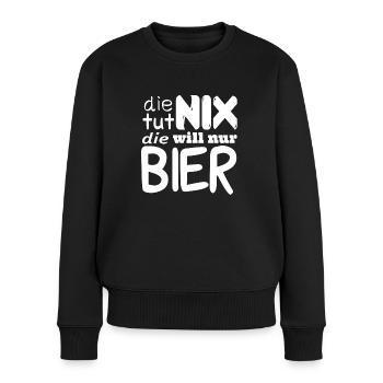 die tut nix die will nur bier - Frauen Premium Bio Pullover - Schwarz - Vorne - Julia (174cm)