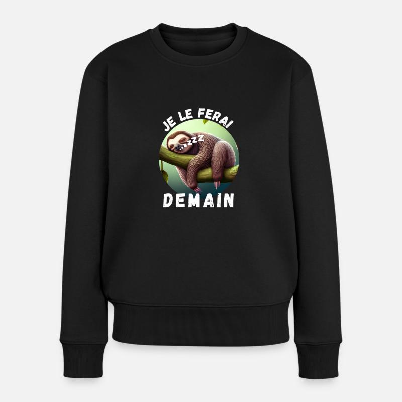 Faultier - Ich werde es morgen machen (FR) - Frauen Premium Bio Pullover - Schwarz