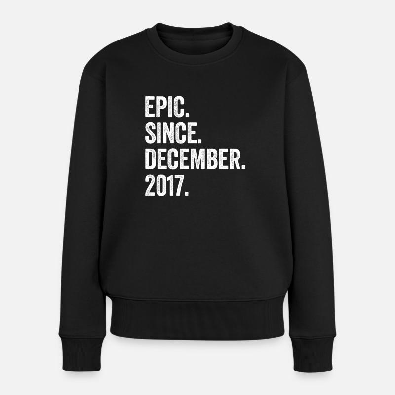 Epic Since December 2017 5. Geburtstag - Frauen Premium Bio Pullover - Schwarz