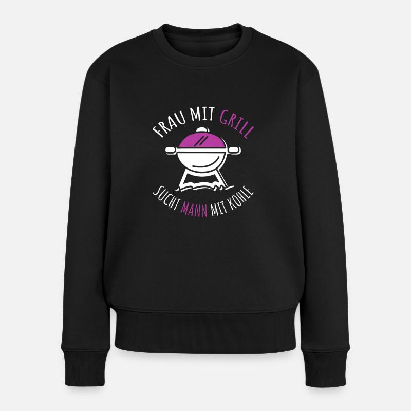 Frau Mit Grill Sucht Mann Mit Kohle Single Grillen - Frauen Premium Bio Pullover - Schwarz