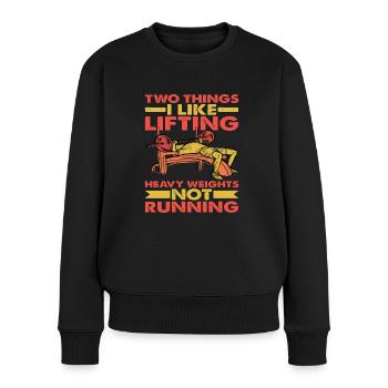 Two Things I Like, Lifting Heavy, Not Running 6 - Frauen Premium Bio Pullover - Schwarz - Vorne - Julia (174cm)