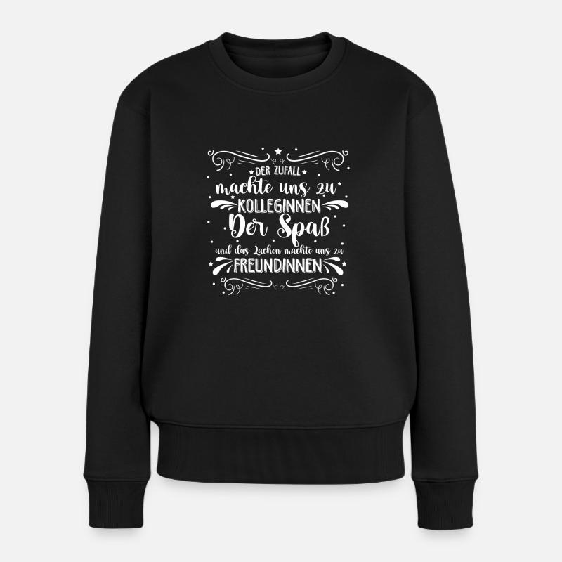 Der Zufall machte KOLLEGINNEN- Spaß machte FREUNDI - Frauen Premium Bio Pullover - Schwarz
