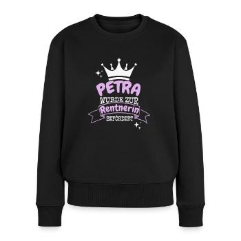 Petra wurde zur Rentnerin befördert - Frauen Premium Bio Pullover - Schwarz - Vorne - Julia (174cm)