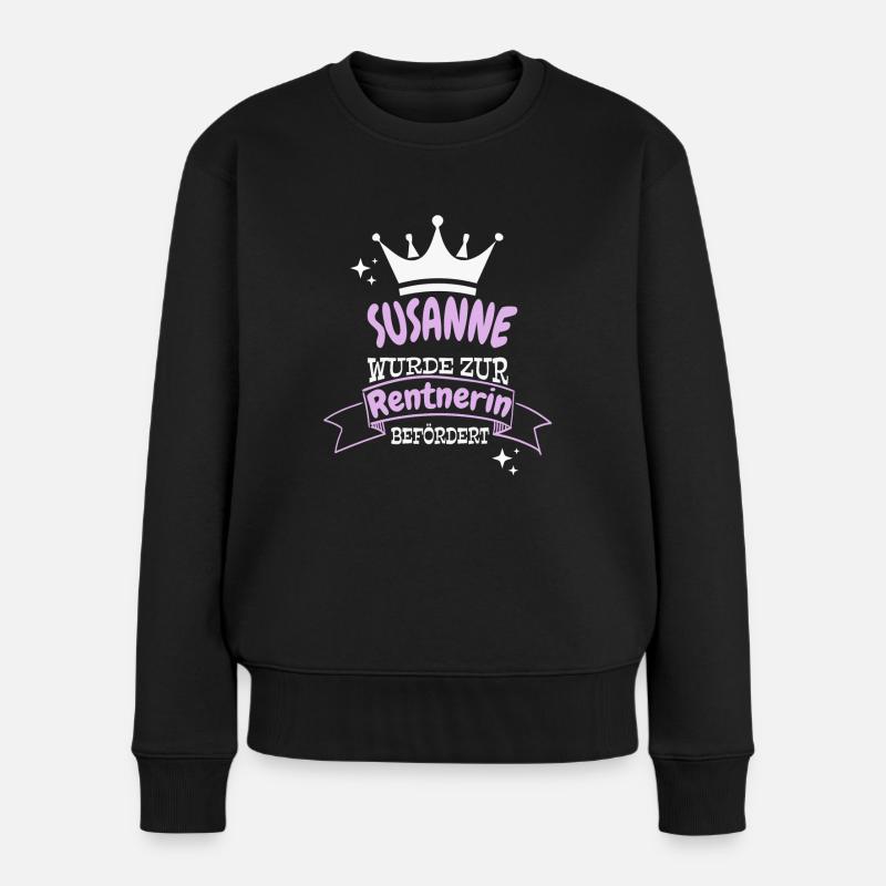 Susanne wurde zur Rentnerin befördert - Frauen Premium Bio Pullover - Schwarz