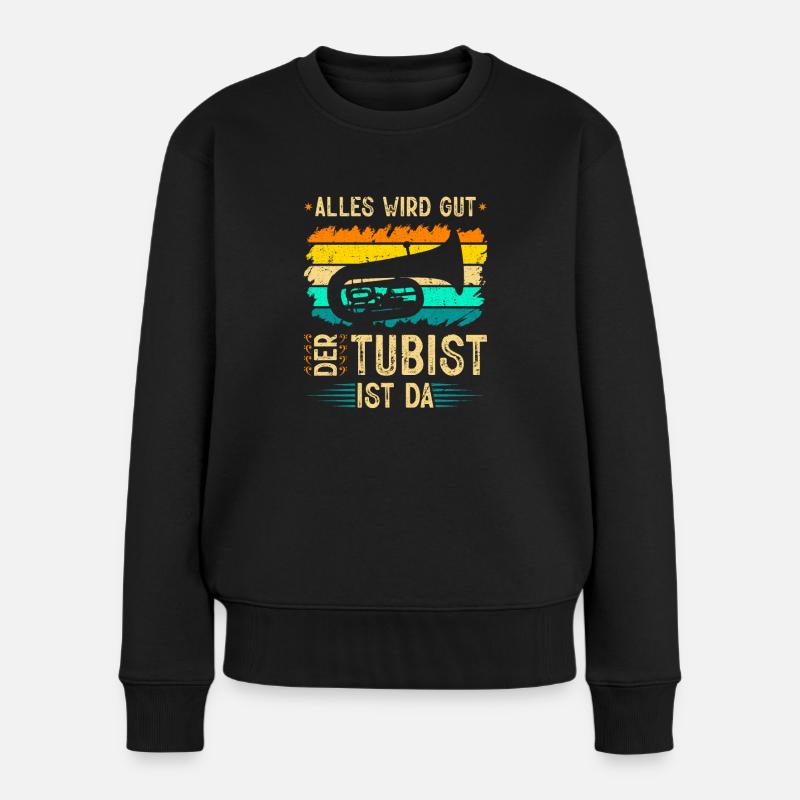 Tuba Alles Wird Gut, Retro Blasmusik Bass B Tuba - Frauen Premium Bio Pullover - Schwarz
