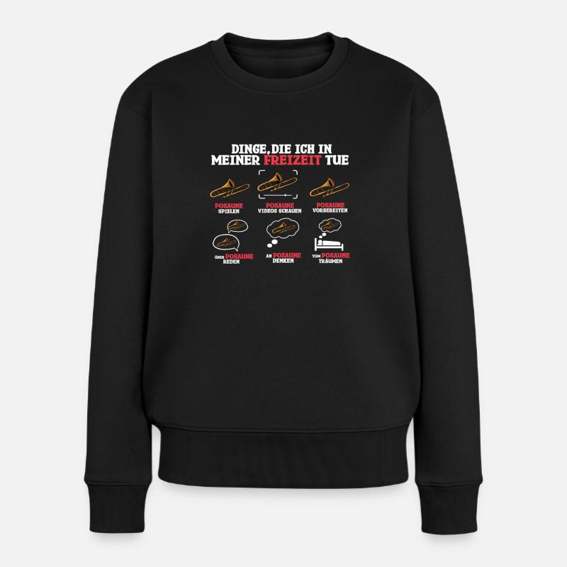 Dinge Die Ich In Meiner Freizeit Mache Posaune - Frauen Premium Bio Pullover - Schwarz