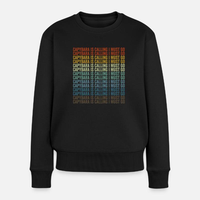 Capybara ruft Ich muss gehen Capybara - Frauen Premium Bio Pullover - Schwarz