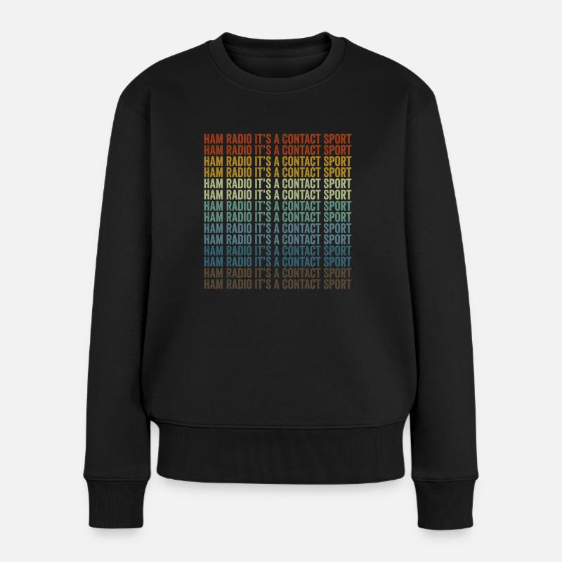 Amateurfunk Es ist ein Kontaktsport Amateurfunk - Frauen Premium Bio Pullover - Schwarz