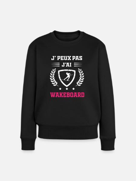 Je peux pas j'ai wakeboard femme - Pull Premium bio Femme - noir