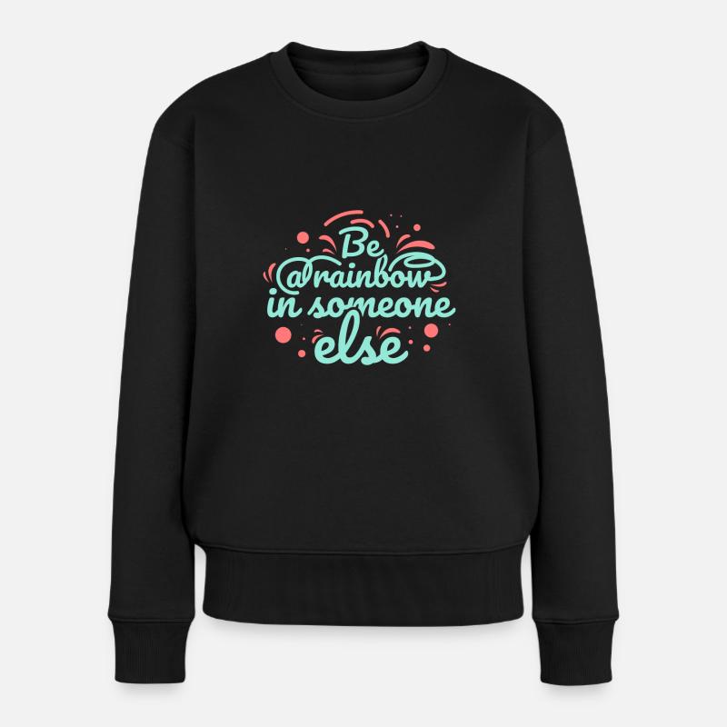 Be a rainbow Kindness - Frauen Premium Bio Pullover - Schwarz
