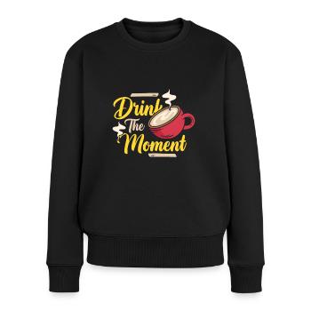 Drink the Moment Coffee - Frauen Premium Bio Pullover - Schwarz - Vorne - Julia (174cm)