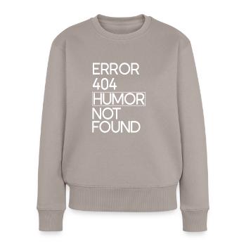 Code Error 404 Humor - Women's Premium Organic Jumper - taupe - Front - Julia (174cm)