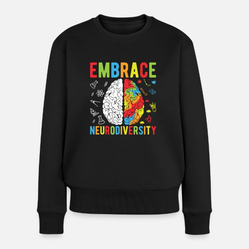 Embrace Neurodiversity For Neurodiversity Awarenes - Frauen Premium Bio Pullover - Schwarz