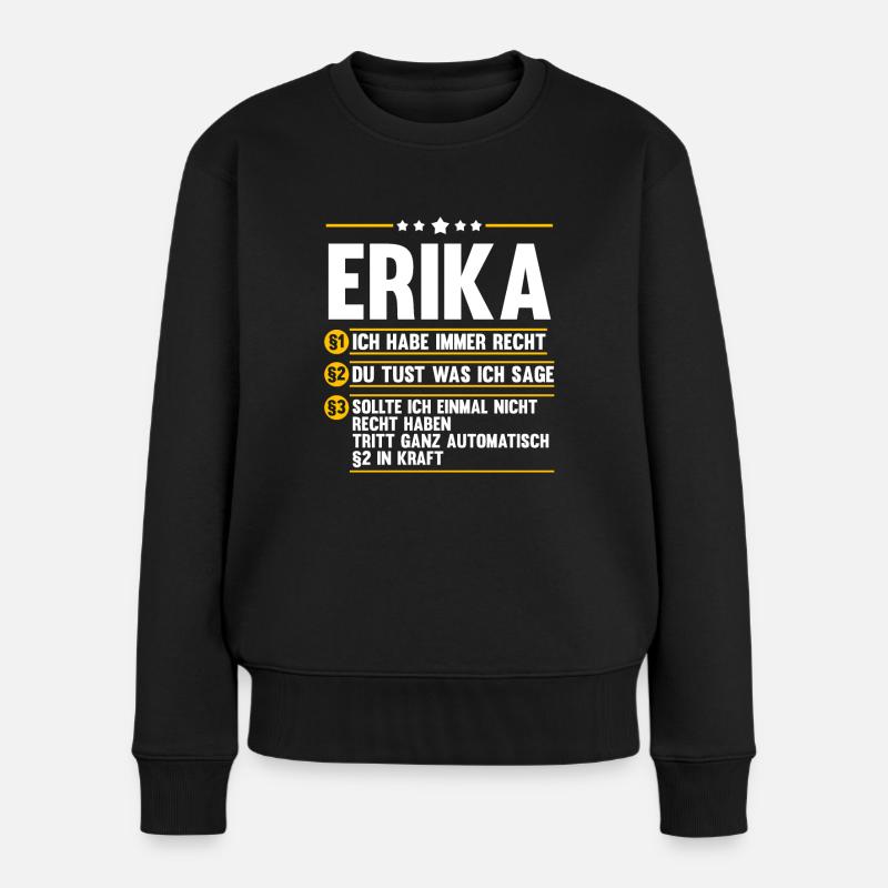 Vorname Erika - Frauen Premium Bio Pullover - Schwarz