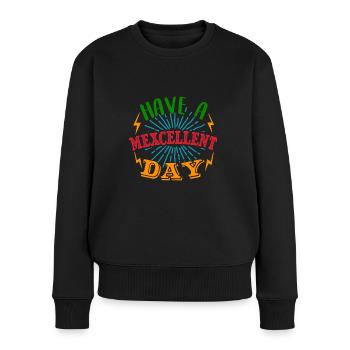 HABT EINEN SCHÖNEN TAG - Frauen Premium Bio Pullover - Schwarz - Vorne - Julia (174cm)