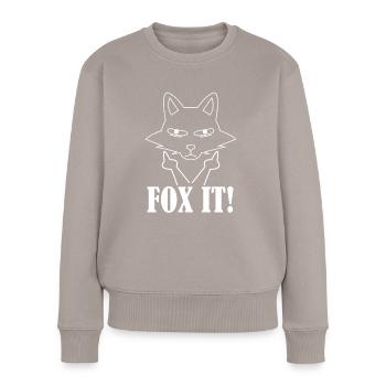 Fuchs Spruch für Füchse - Frauen Premium Bio Pullover - Taupe - Vorne - Julia (174cm)