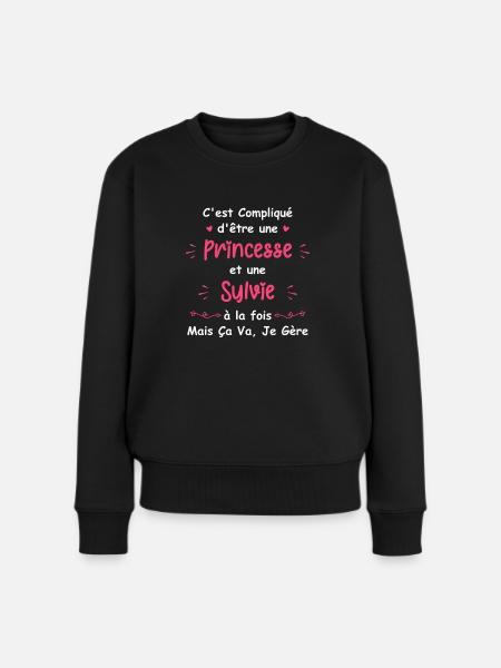 C'est compliqué d'être une princesse et une Sylvie - Pull Premium bio Femme - noir