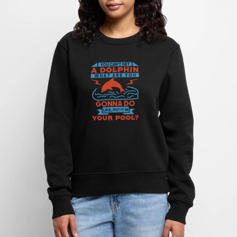 EIN DELFIN, DEN SIE GERNE EINSETZEN WERDEN, SETZEN SIE ES EIN Frauen Premium Bio Pullover