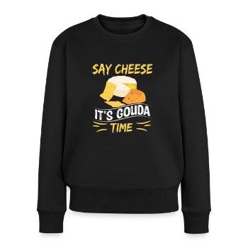 Say Cheese it's Gouda Time T-Shirt - Frauen Premium Bio Pullover - Schwarz - Vorne - Julia (174cm)