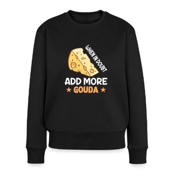 Gouda Käse Sprüch Käseliebe Käsestück - Frauen Premium Bio Pullover - Schwarz - Vorne - Julia (174cm)