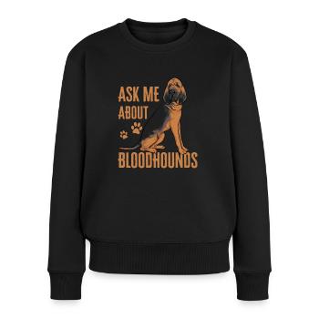 Bloodhound Hund Bluthund - Frauen Premium Bio Pullover - Schwarz - Vorne - Julia (174cm)