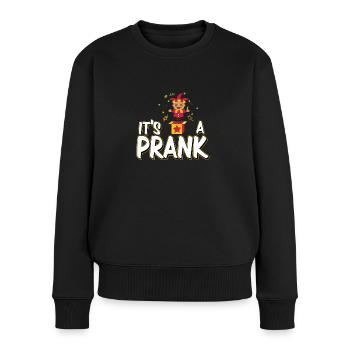 Lustig, es ist ein Streich Influencer Pranksters - Frauen Premium Bio Pullover - Schwarz - Vorne - Julia (174cm)