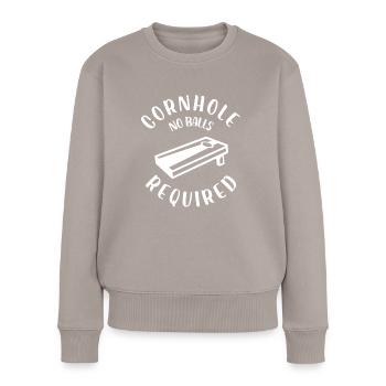Cornhole No Balls Required - Women's Premium Organic Jumper - taupe - Front - Julia (174cm)